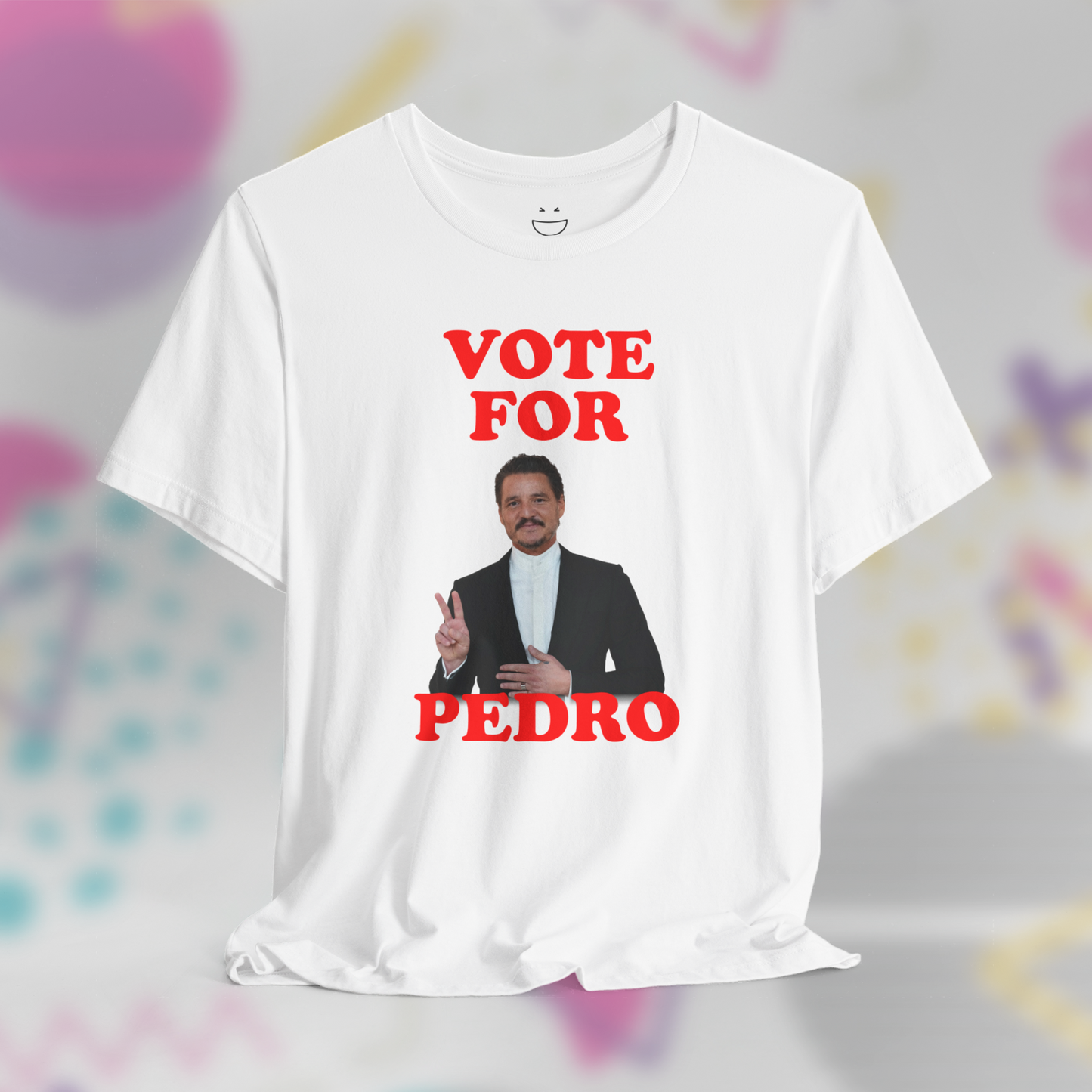 Vote For Pedro Pascal Tee