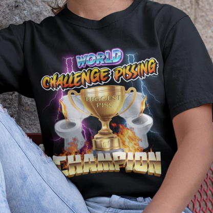 World Challenge Pissing Champion Tee