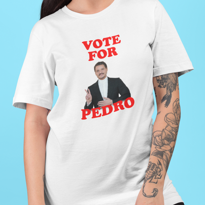 Vote For Pedro Pascal Tee